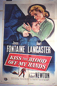 Kiss the Blood Off My Hands - Movie Posters Original Movie Poster