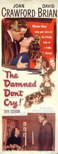 Damned Don’t Cry, The